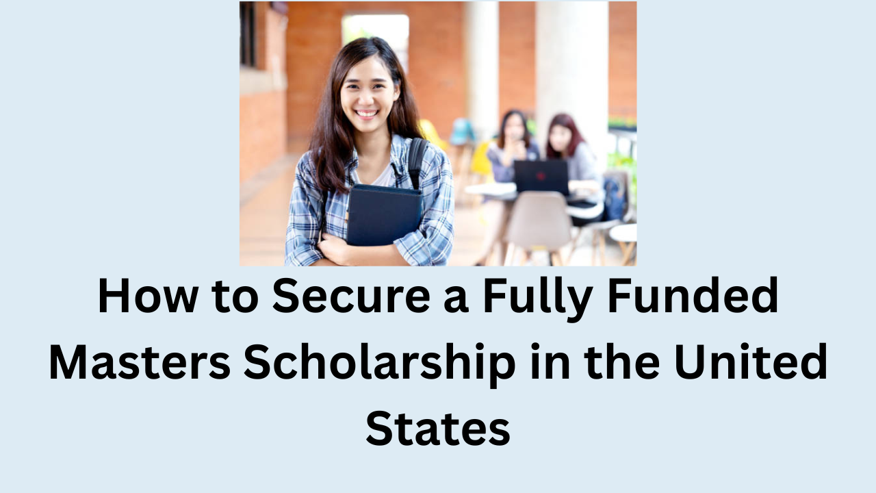 Masters Scholarship in the United States